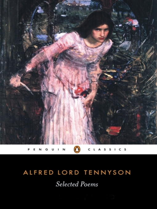 Title details for Selected Poems by Alfred Lord Tennyson - Available
